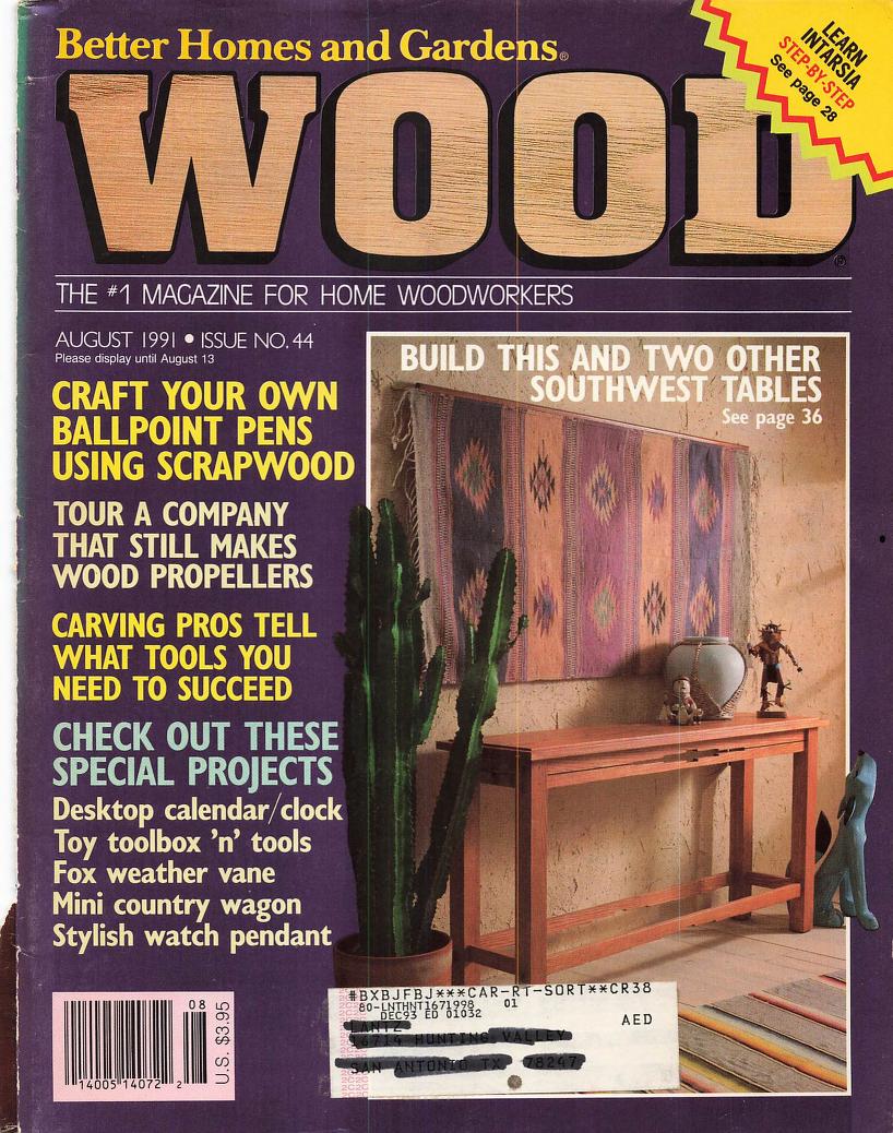 Better Homes & Gardens Wood August 1991